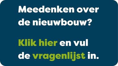 Knop met link naar vragenlijst over nieuwbouw